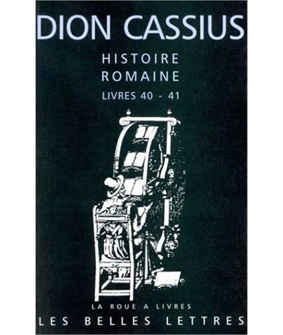 Histoire romaine. Livres 40 & 41 - Dion Cassius - broché