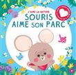 Souris aime son parc