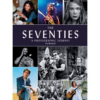 The Seventies : A Photographic Journey