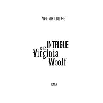 Intrigue chez Virginia Woolf