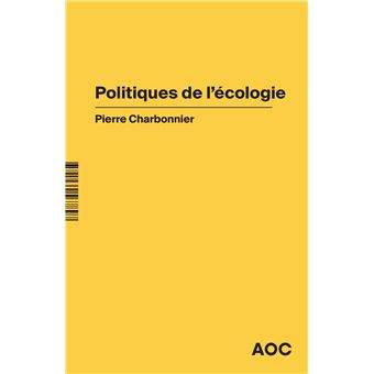 Politiques de l’écologie