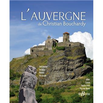 L'Auvergne de Christian Bouchardy