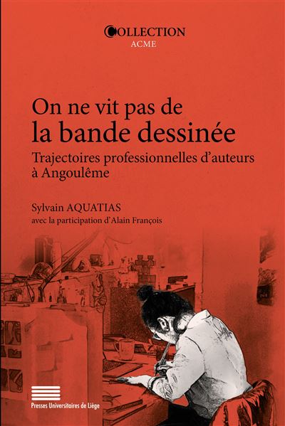 On ne vit pas de la bande dessinée - Sylvain Aquatias - broché