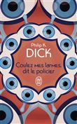 Coulez mes larmes, dit le policier