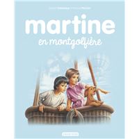 Martine Martine Fete Son Anniversaire Gilbert Delahaye Marcel Marlier Cartonne Achat Livre Ou Ebook Fnac