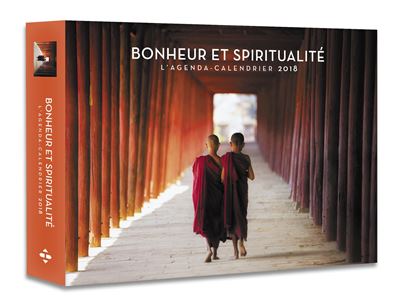 L'agenda-calendrier Bonheur et Spiritualité 2018