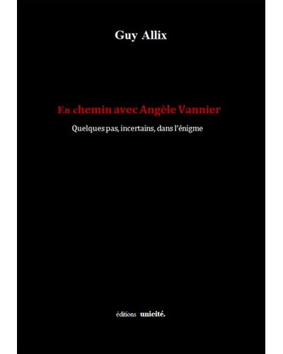 En chemin avec Angèle Vannier