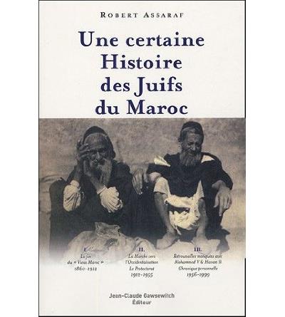 Histoire des juifs du Maroc - broché - Robert Assaraf - Achat Livre | fnac