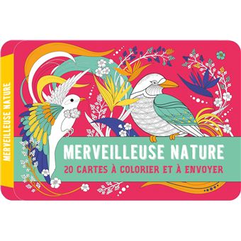 Merveilleuse Nature Mes Cartes A Colorier Et A Envoyer Avec Cartes A Colorier Et A Envoyer Editions 365 Achat Livre Fnac