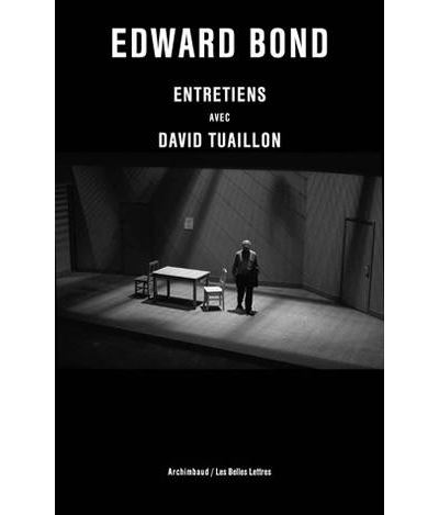 Entretiens avec David Tuaillon - Edward Bond - broché