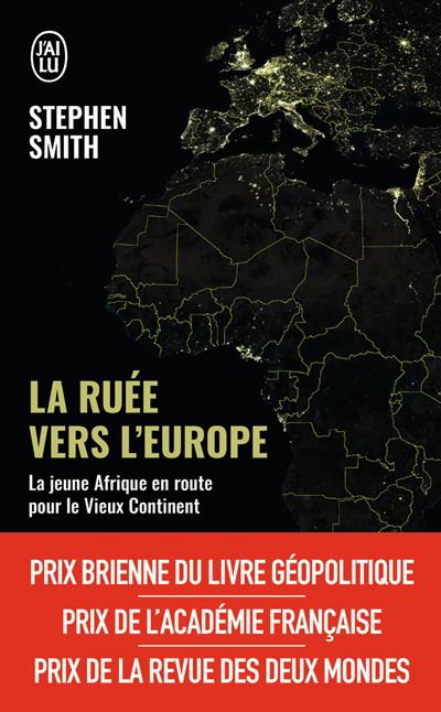 La ruée vers l'Europe - Stephen Smith - Poche