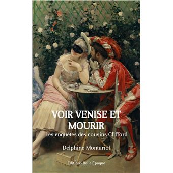 Voir Venise et mourir