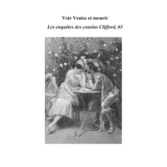 Voir Venise et mourir