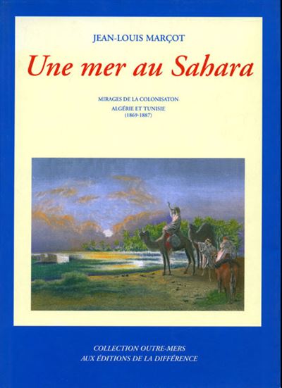 Une mer au Sahara - J.L. Marcot - broché