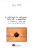 Les cahiers de Manoqithérapie - Volume 2 : La qualité Feu