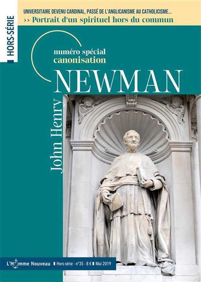 John Henry Newman - Hors-série L'Homme Nouveau