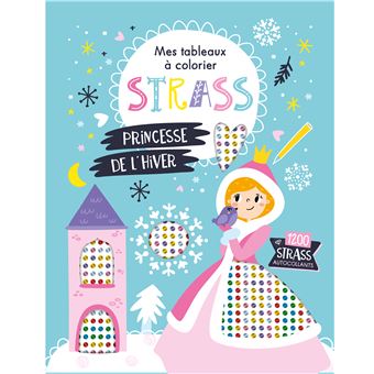 Mes tableaux à colorier strass - princesse de l'hiver