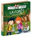 Nina et Nello. La forêt