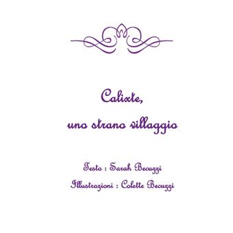 Calixte, Uno strano villaggio