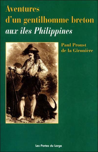 Aventures d'un gentilhomme breton aux îles Philippines broché Paul