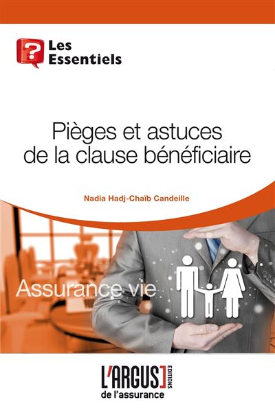 Pièges et astuces de la clause bénéficiaire - Candeille Hadj-Chaïb - broché