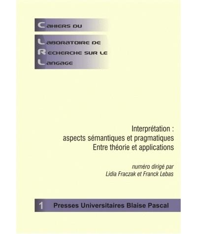 Interprétation : aspects sémantiques et pragmatiques