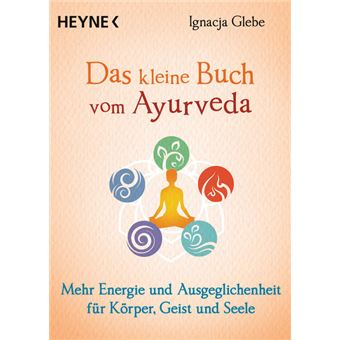 DAS KLEINE BUCH VOM AYURVEDA