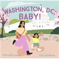 Washington, DC, Baby!