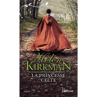 La princesse celte - Poche - Helen Kirkman - Achat Livre ou ebook | fnac