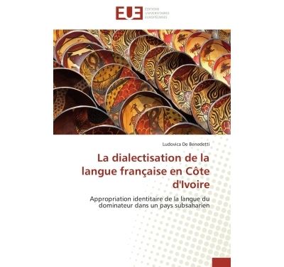 La dialectisation de la langue française en Côte d'Ivoire