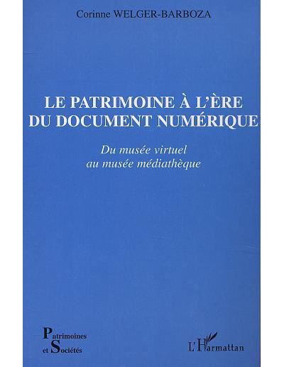 Le patrimoine à l'ère du document numérique du musée virtuel