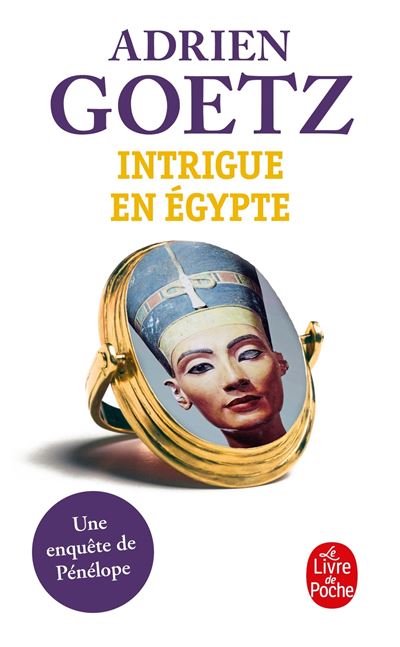 Intrigue en Egypte - Adrien Goetz - Poche