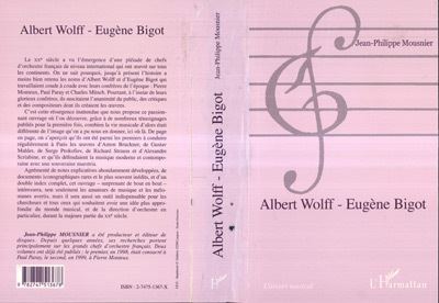 Albert Wolff, Eugène Bigot