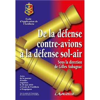 De la défense contre-avions à la défense sol-air
