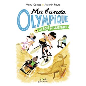 Les rois du skate park - Ma bande olympique  T2