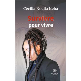 Survivre pour vivre