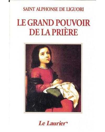 Le grand pouvoir de la prière