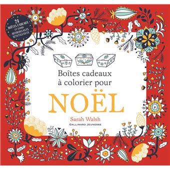 Noel Boites Cadeaux A Colorier Broche Sarah Walsh Achat Livre Fnac