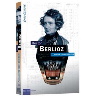 BERLIOZ Hector broch Patrick Favre Tissot Bonvoisin Achat