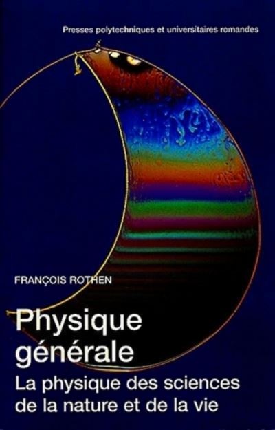 Physique générale - François Rothen - broché
