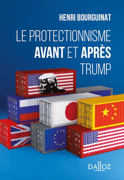 Le protectionnisme avant et apres trump
