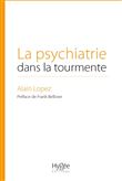La psychiatrie dans la tourmente