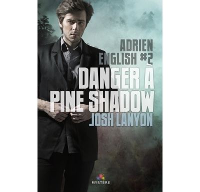 Danger à Pine Shadow