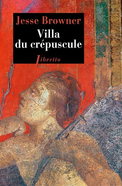 Villa du crépuscule - Jesse Browner - broché