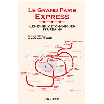 Enjeux economiques et urbains du grand paris express