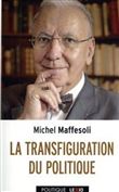 La transfiguration du politique