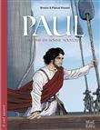 Paul, devenir un homme nouveau