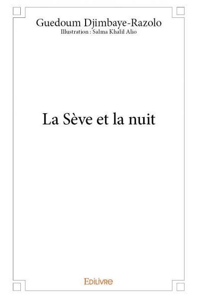 La Sève et la nuit