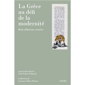 La Grèce au défi de la modernité