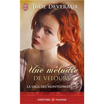 Aventures et Passions Tome 3 Une mélodie de velours Jude Deveraux